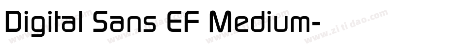 Digital Sans EF Medium字体转换 Digital Sans EF Medium字体转换